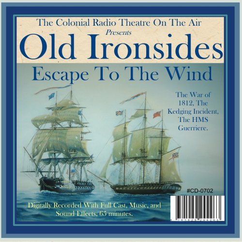 Old Ironsides - Escape To The wind (9781929244263) by Jerry Robbins