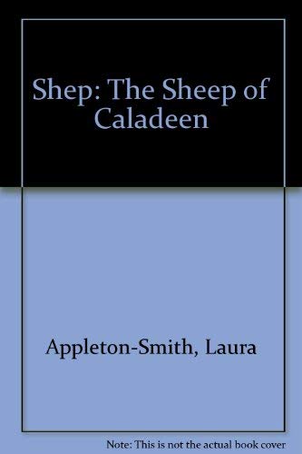 9781929262014: Shep: The Sheep of Caladeen