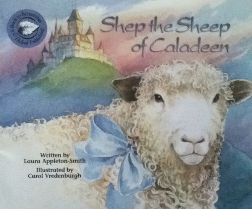 Imagen de archivo de Shep: The Sheep of Caladeen a la venta por KuleliBooks