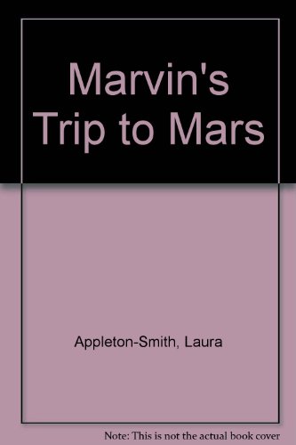 Imagen de archivo de Marvin's Trip to Mars a la venta por HPB-Diamond