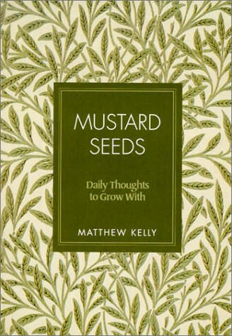 Imagen de archivo de Mustard Seeds: Daily Thoughts to Grow with a la venta por Gulf Coast Books