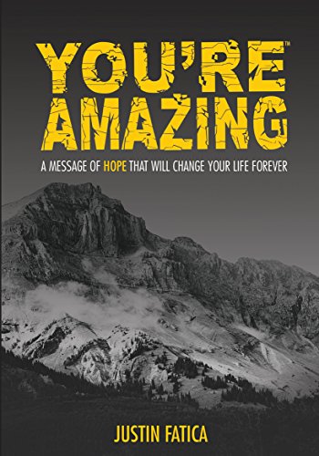 Beispielbild fr You're Amazing: A Message of Hope That Will Change Your Life Forever zum Verkauf von SecondSale