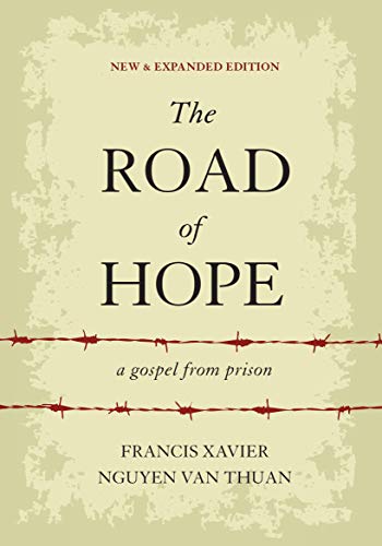 Stock image for The Road of Hope: A Gospel from Prison for sale by ThriftBooks-Dallas