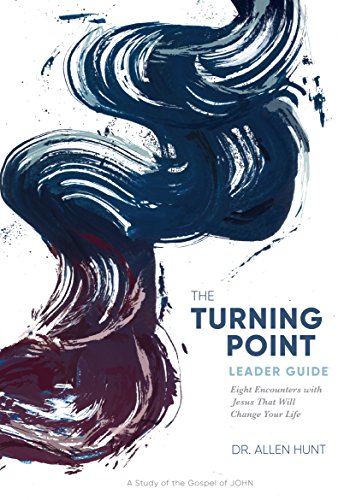 Stock image for The Turning Point: Eight Encounters with Jesus That Will Change Your Life (Leader Guide) for sale by SecondSale