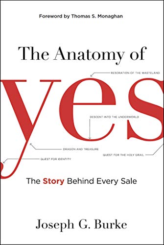 9781929266982: The Anatomy of Yes: The Story Behind Every Sale