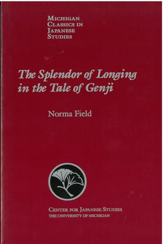 9781929280056: The Splendor of Longing in the Tale of Genji