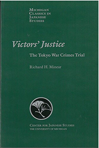 Imagen de archivo de Victors' Justice: The Tokyo War Crimes Trial (Volume 22) (Michigan Classics in Japanese Studies) a la venta por SecondSale