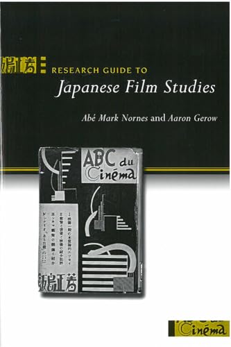 Research Guide to Japanese Film Studies (Michigan Monograph Series in Japanese Studies) (Volume 65) (9781929280537) by Markus Nornes; Aaron Gerow