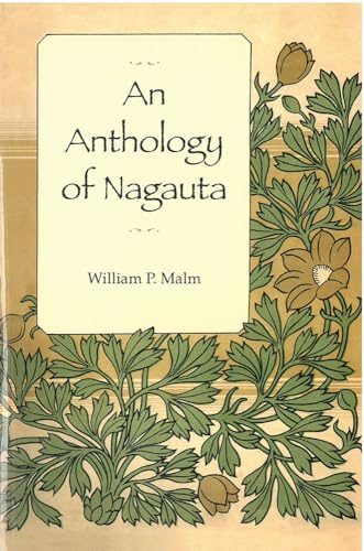 9781929280575: An Anthology of Nagauta: Volume 66 (Michigan Monograph Series in Japanese Studies)