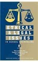 Stock image for Ethical & Legal Issues in School Counseling for sale by Wonder Book