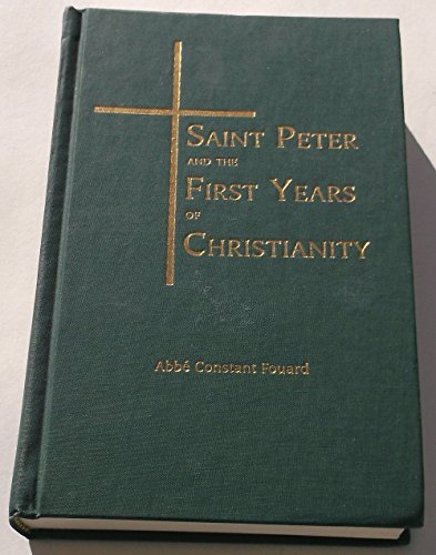 9781929291281: Saint Peter and the First Years of Christianity