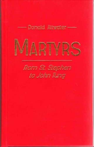 Martyrs (9781929291489) by Attwater, Donald