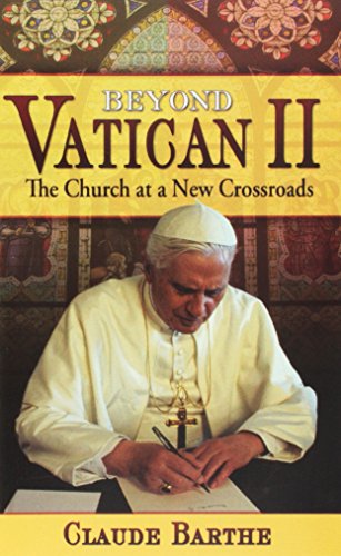 Stock image for Beyond Vatican II: The Church at a New Crossroads for sale by St Vincent de Paul of Lane County