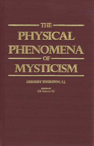 Stock image for The Physical Phenomena of Mysticism for sale by Reliant Bookstore