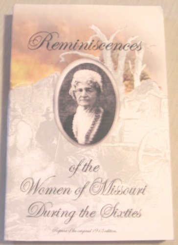 Stock image for Reminiscences of Women of Missouri During the Sixt for sale by ThriftBooks-Atlanta