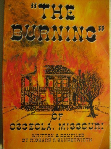 Stock image for The Burning of Osceola, Missouri for sale by Friends of  Pima County Public Library