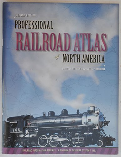 9781929324026: Professional Railroad Atlas of North America