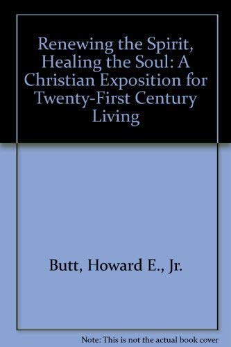 Stock image for Renewing the Spirit, Healing the Soul: A Christian Exposition for Twenty-First Century Living , Volume Four - Parents Easy to Admire for sale by Martin Nevers- used & rare books