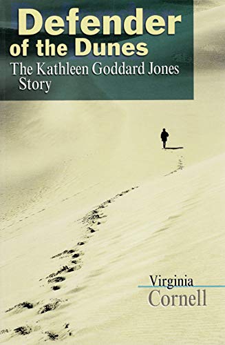 Beispielbild fr Defender of the Dunes: The Kathleen Goddard Jones Story zum Verkauf von Friends of  Pima County Public Library