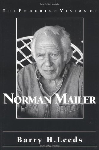 9781929355112: The Enduring Vision of Norman Mailer