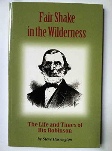 Stock image for Fair Shake in the Wilderness for sale by POQUETTE'S BOOKS