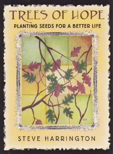 Stock image for Trees of Hope Planting Seeds for a Better Life for sale by ThriftBooks-Dallas