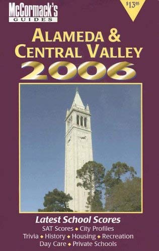 Imagen de archivo de Alameda and Central Valley, 2006 (McCormack's Guide) a la venta por Star Canyon Books