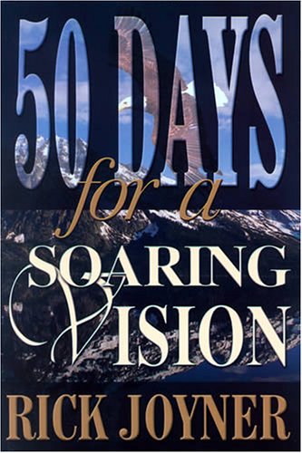 9781929371051: 50 Days for a Soaring Vision