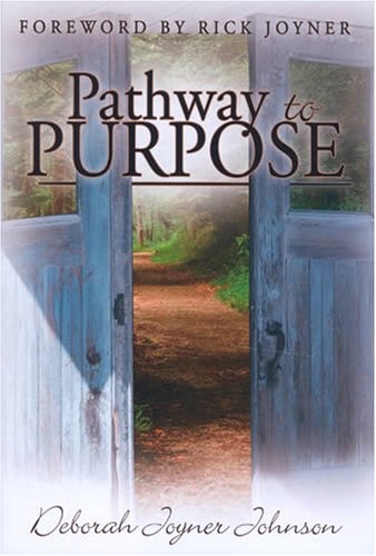 Stock image for PATHWAY TO PURPOSE for sale by PAPER CAVALIER US