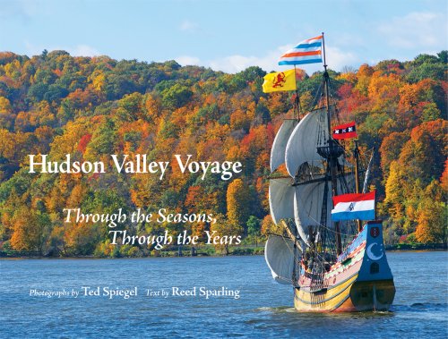 Beispielbild fr Hudson Valley Voyage: Through the Seasons, Through the Years zum Verkauf von ThriftBooks-Atlanta