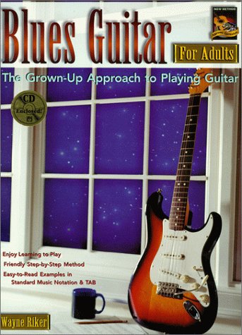 Beispielbild fr Blues Guitar For Adults zum Verkauf von Revaluation Books