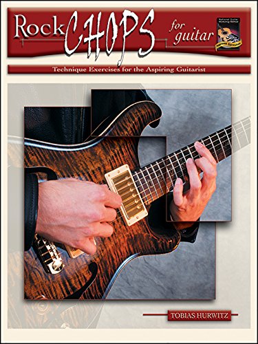 Stock image for Rock Chops for Guitar: Technique Exercises for the Aspiring Guitarist for sale by Austin Goodwill 1101
