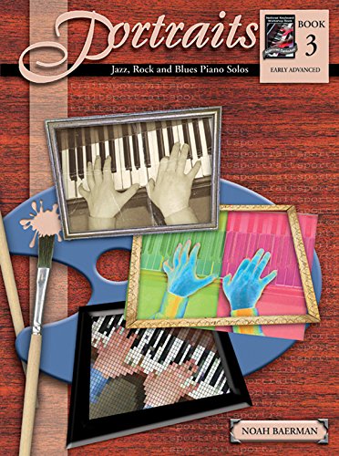 Stock image for Portraits: Book 3, Jazz, Rock and Blues Piano Solos with CD for sale by Magers and Quinn Booksellers