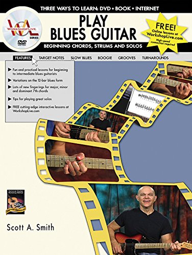 Stock image for Play Blues Guitar -- Beginning Chords, Strums, and Solos: Three Ways to Learn: DVD * Book * Internet, Book & DVD [With DVD] for sale by ThriftBooks-Atlanta