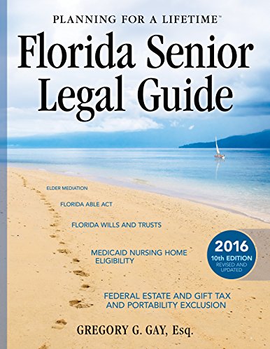 Stock image for Florida Senior Legal Guide-10th Edition for sale by Irish Booksellers