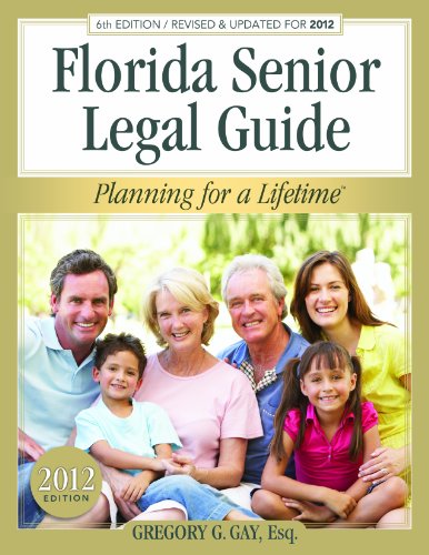 Stock image for Florida Senior Legal Guide - 6th Edition for sale by Irish Booksellers