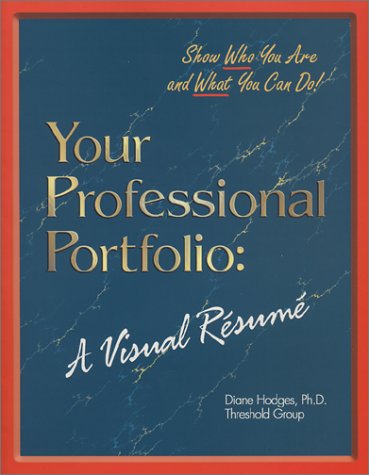 Stock image for Your Professional Portfolio: A Visual Resume for sale by WookieBooks