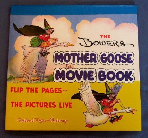 Bowers Mother Goose Movie Book (9781929421091) by Bowers