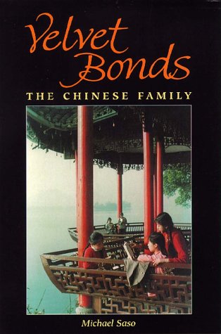 9781929431007: Velvet Bonds: The Chinese Family