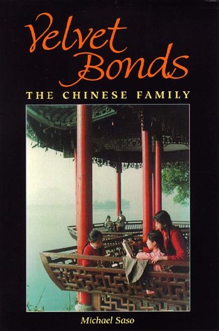 Stock image for Velvet Bonds: The Chinese Family. for sale by BOOKHOME SYDNEY