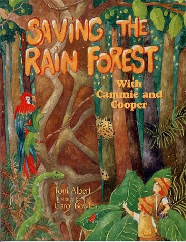 Imagen de archivo de Saving the Rain Forest with Cammie and Cooper a la venta por HPB Inc.