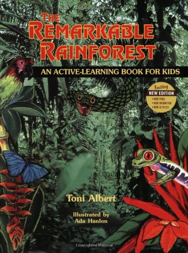 9781929432042: The Remarkable Rainforest: An Active-Learning Book for Kids, New Edition