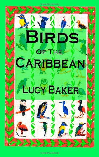 Imagen de archivo de Birds of the Caribbean 2nd Edition a la venta por Wonder Book