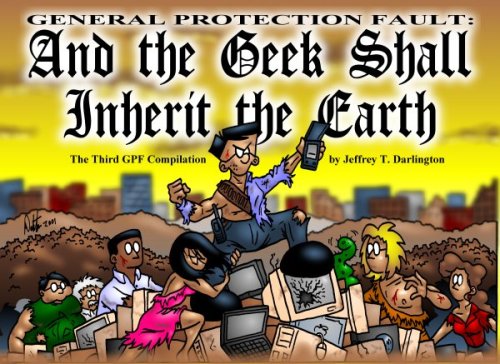 9781929462384 Geek Shall Inherit The Earth The Abebooks 1929462387