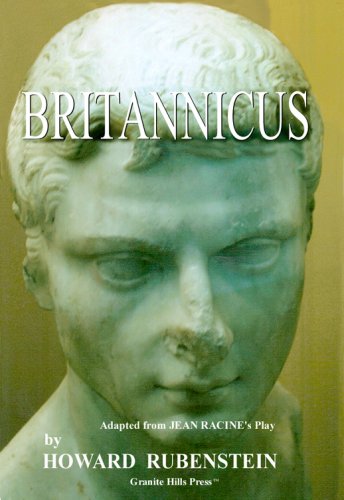 9781929468140: BRITANNICUS, a Play in Two Acts, Adapted from Jean Racine's Britannicus