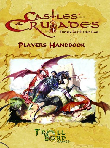 Stock image for Castles & Crusades Players Handbook for sale by Natanya's books and more