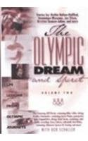 9781929478071: The Olympic Dream & Spirit: Life Lessons from Olympic Journeys