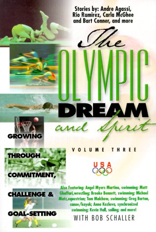 Beispielbild fr The Olympic Dream and Spirit Volume 3: Growing Through Commitment, Challenge and Goal-Setting zum Verkauf von Ergodebooks