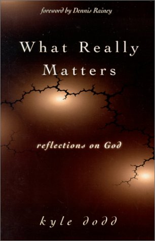 9781929478101: What Really Matters: Reflections on God