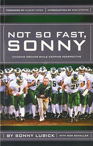 9781929478415: Not So Fast, Sonny: Chasing Dreams While Keeping Perspective